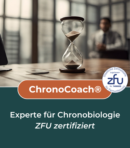 ChronoCoach® - ZFU zertifizierte Chronobiologie-Ausbildung